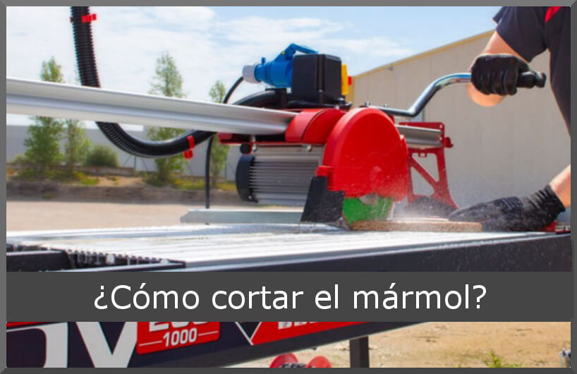 ¿Cómo cortar mármol?