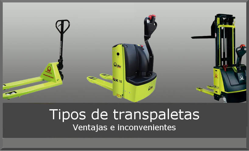 Tipos de Transpaletas y sus Ventajas e Inconvenientes