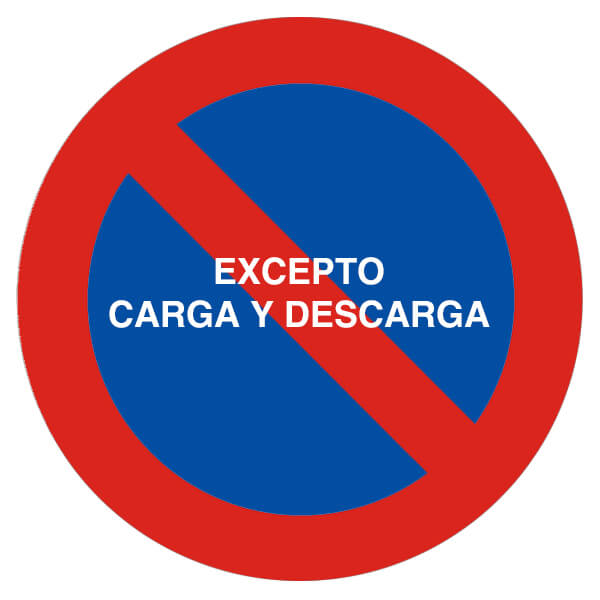 Señal de tráfico Prohibido estacionar 'Excepto carga y descarga' 