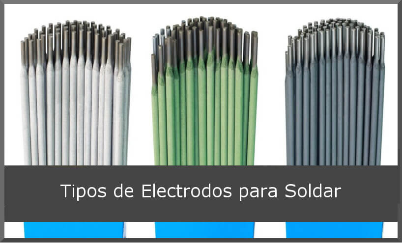 Tipos de electrodos para soldar. ¿Qué electrodo utilizar?